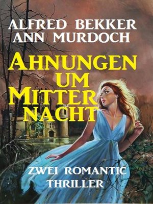 cover image of Ahnungen um Mitternacht